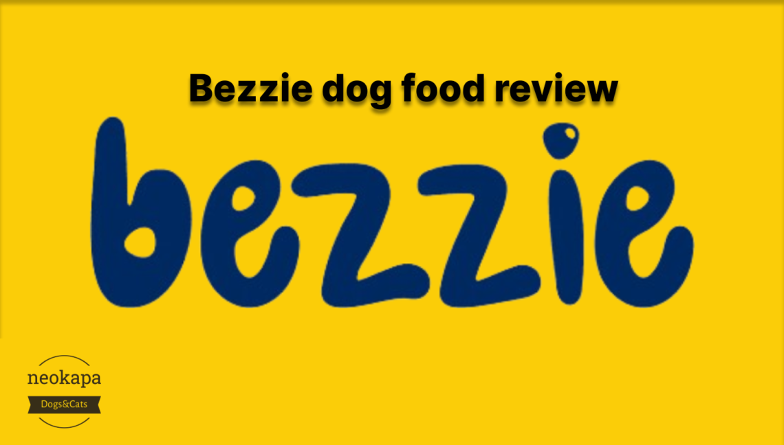 Bezzie dog food review