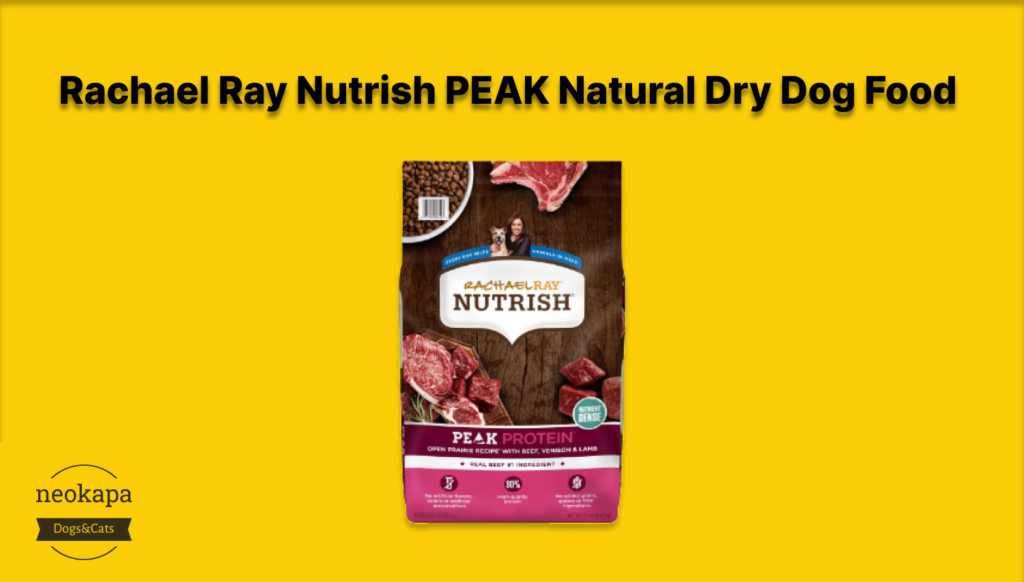 Rachael Ray Nutrish PEAK Natural Dry Dog Food